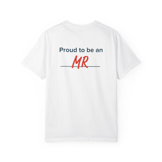 Unisex Garment-Dyed T-shirt - Proud to be a MR